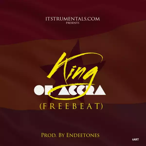 Free Beat: Endeetone - King Of Accra (Beat By Endeetone)